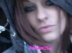 OneULuv2See