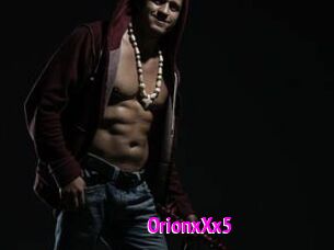 OrionxXx5