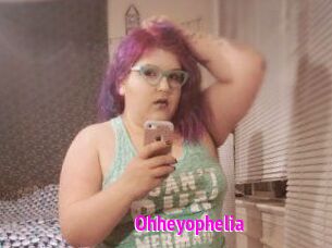 Ohheyophelia