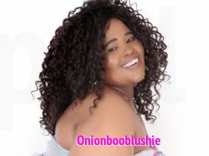 Onionbooblushie