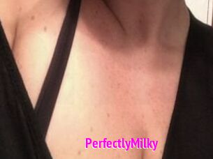 PerfectlyMilky