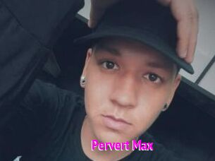 Pervert_Max