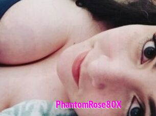 PhantomRose80X