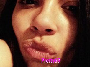 Pretty69
