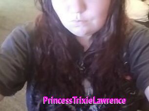 PrincessTrixieLawrence