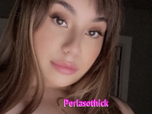 Perlasothick