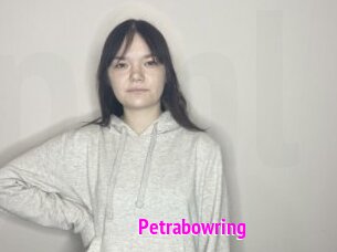 Petrabowring