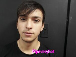 Pipeveryhot