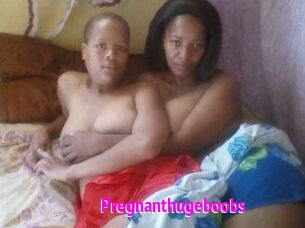 Pregnanthugeboobs