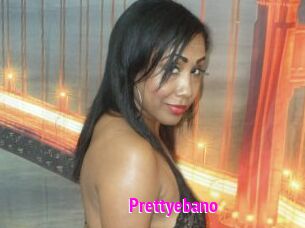 Prettyebano