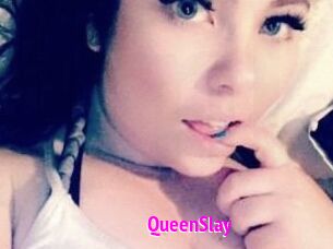 QueenSlay