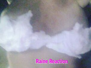 Raine_Reaction