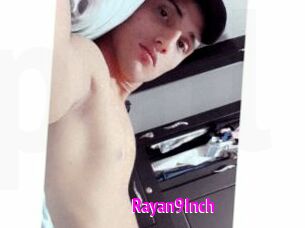 Rayan9Inch