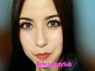 RebecaDirtySub