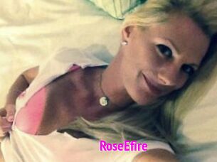 RoseEfire