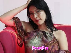 RoseeRay