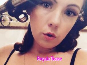 RoyaleTease