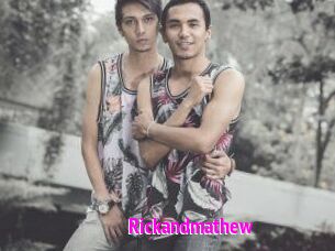 Rickandmathew