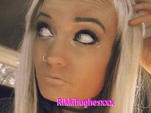 Rikkihughesxxx