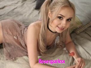 Rosesparksx