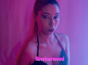 Rossinorwood