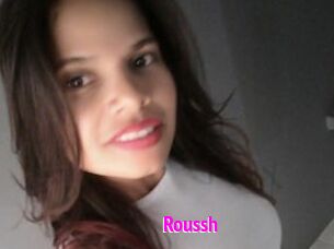 Roussh