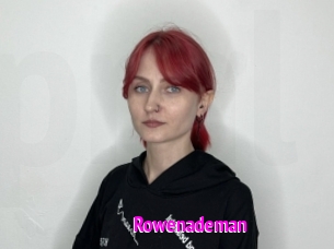 Rowenademan
