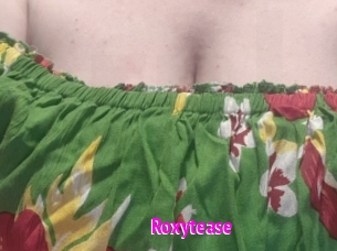 Roxytease