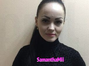 SamanthaMii
