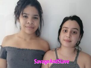 SavageAndSlave