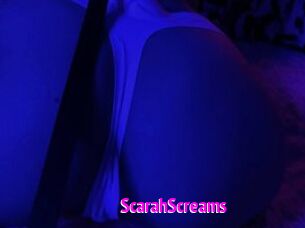 ScarahScreams