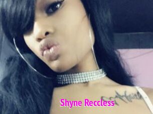 Shyne_Reccless