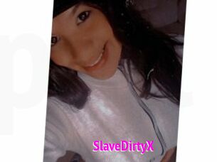 SlaveDirtyX