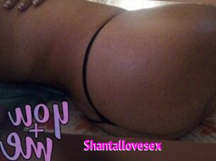 Shantallovesex