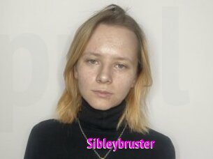 Sibleybruster