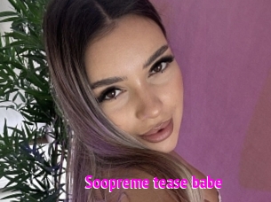 Soopreme_tease_babe