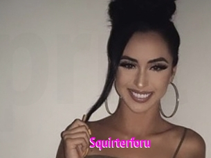 Squirterforu