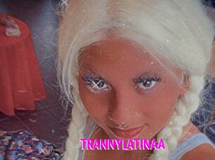 TRANNYLATINAA