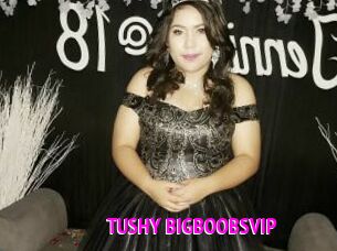 TUSHY_BIGBOOBSVIP