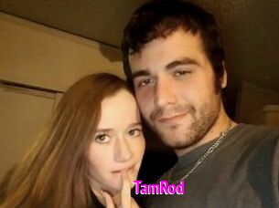 TamRod