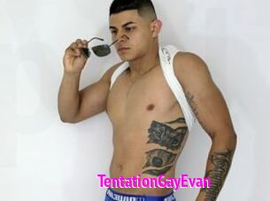 TentationGayEvan