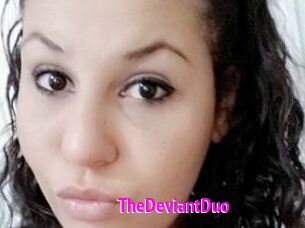 TheDeviantDuo