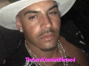TheLordCumGetBlessed