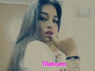 Tifadreams