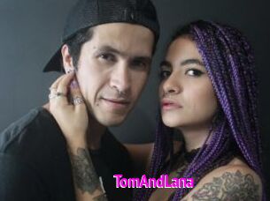 TomAndLana