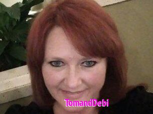 TomandDebi