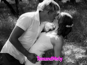 TomandMely