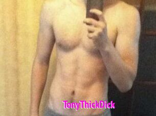 TonyThickDick