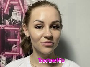 TouchmeMia