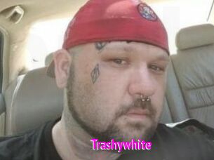 Trashywhite